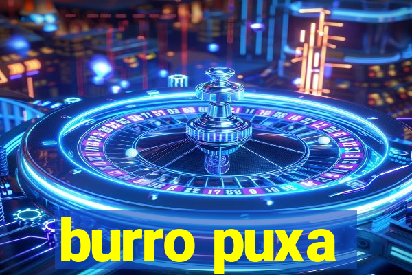 burro puxa